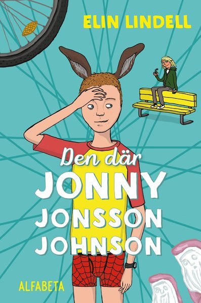 Cover for Elin Lindell · Jonny Jonsson-Johnsson: Den där Jonny Jonsson Johnson (Bound Book) (2018)