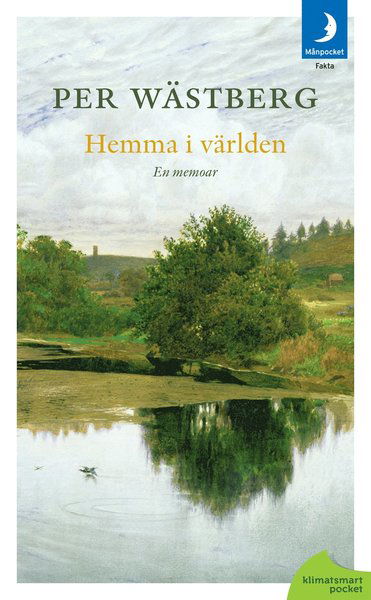 Cover for Per Wästberg · Per Wästbergs memoarer: Hemma i världen : en memoar (1966-1980) (Paperback Book) (2011)