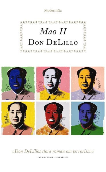 Mao II - Don DeLillo - Livros - Modernista - 9789177819370 - 16 de abril de 2019