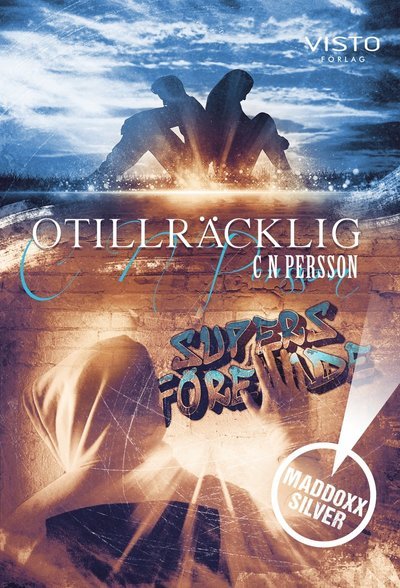 Cover for C N Persson · Maddoxx Silver: Otillräcklig (Bok) (2021)