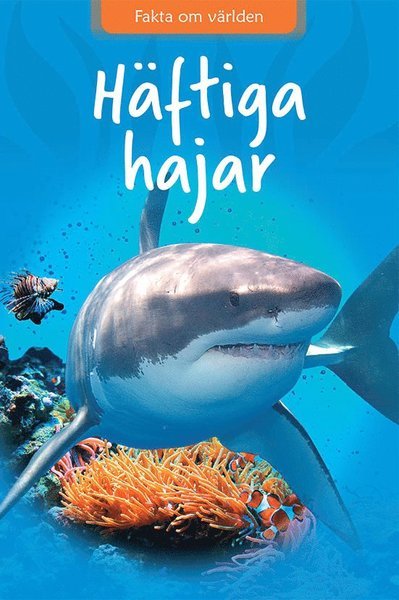 Cover for Anita Ganeri · Fakta om världen: Häftiga hajar (Bound Book) (2021)