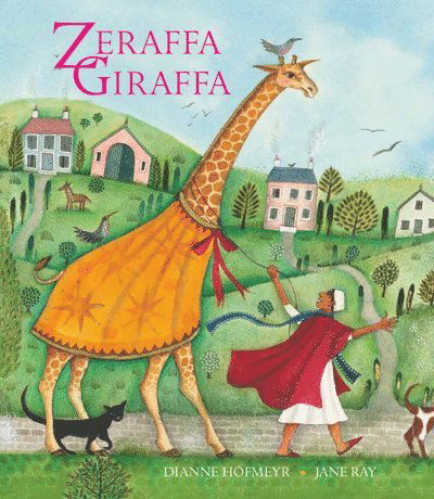 Zeraffa Giraffa - Dianne Hofmeyr - Książki - Förlaget Hjulet - 9789185573370 - 17 lutego 2014