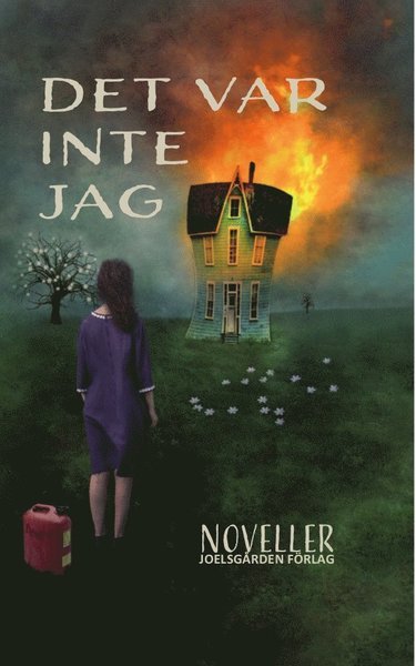 Cover for Joelsgårdens antologier: Det var inte jag! (Inbunden Bok) (2020)