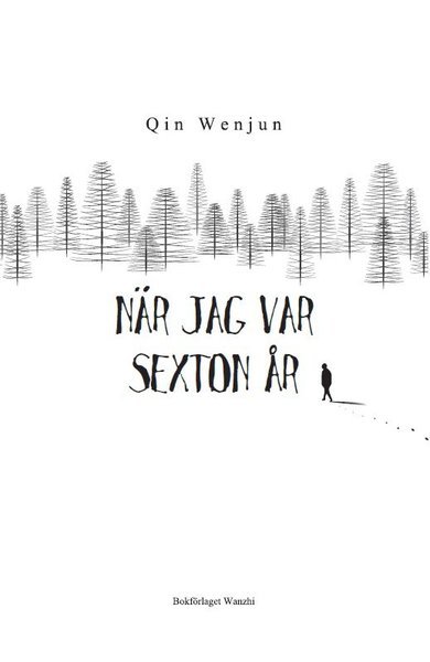 Cover for Qin Wenjun · När jag var sexton år (Buch) (2020)