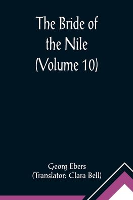 Cover for Georg Ebers · The Bride of the Nile (Volume 10) (Paperback Book) (2021)