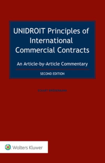 Cover for Eckart Broedermann · UNIDROIT Principles of International Commercial Contracts. An Article-by-Article Commentary (Hardcover Book) (2023)