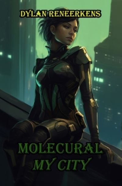 Cover for Dylan Reneerkens · Molecural (Paperback Book) (2021)