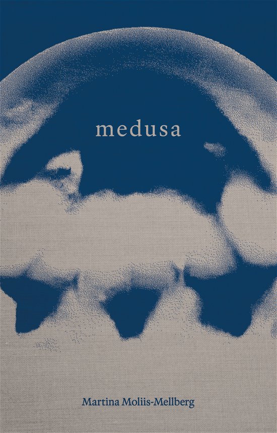 Cover for Martina Moliis-Mellberg · Medusa (Bok) (2024)