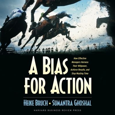 A Bias for Action - Heike Bruch - Music - Gildan Media Corporation - 9798200573370 - December 8, 2020