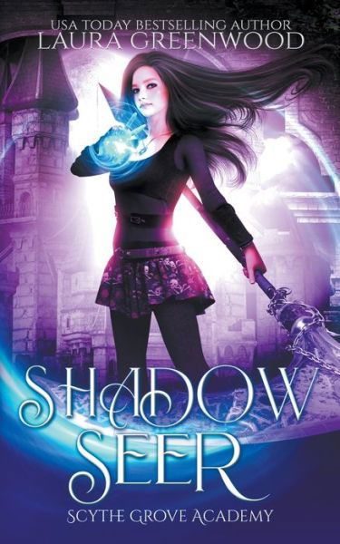 Cover for Laura Greenwood · Shadow Seer - Scythe Grove Academy (Paperback Book) (2021)