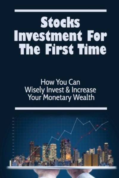 Cover for Kennith Minick · Stocks Investment For The First Time (Paperback Book) (2022)