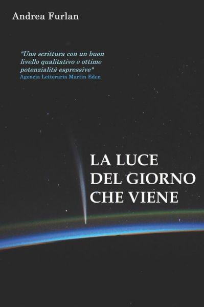 Cover for Andrea Furlan · La luce del giorno che viene (Paperback Book) (2021)