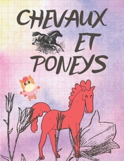 Cover for Hajar Cheval Coloring · Chevaux Et Poneys: Magnifiques Dessins De Chevaux a Colorier (Pocketbok) (2021)