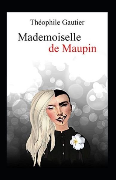 Cover for Theophile Gautier · Mademoiselle de Maupin Annote (Paperback Book) (2021)
