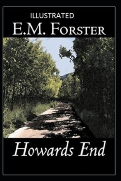 Howards End - E M Forster - Books - Independently Published - 9798514854370 - June 4, 2021