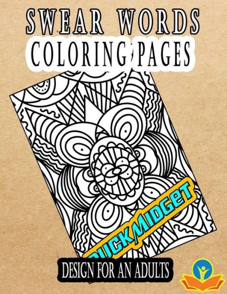 Cover for Garden Desgner Inc · Swear Words Coloring Pages (Paperback Book) (2021)