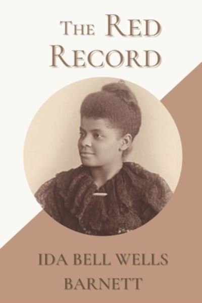 Cover for Ida B Wells Barnett · The Red Record (Paperback Bog) (2020)