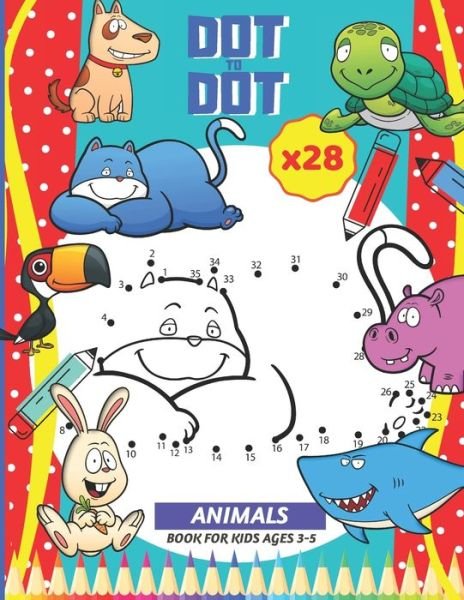 Cover for Haut En Couleurs · DOT TO DOT ANIMALS, book for kids ages 3-5 (Paperback Book) (2020)