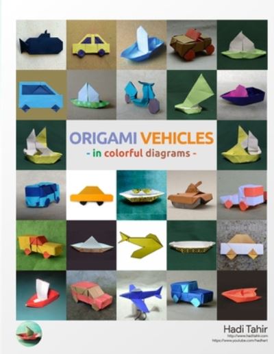 Cover for Harri Thaha · Origami Vehicles - In Colorful Diagrams (Paperback Book) (2020)