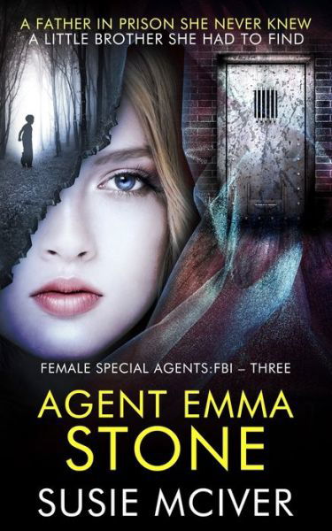 Cover for Susie McIver · Agent Emma Stone (Paperback Book) (2020)