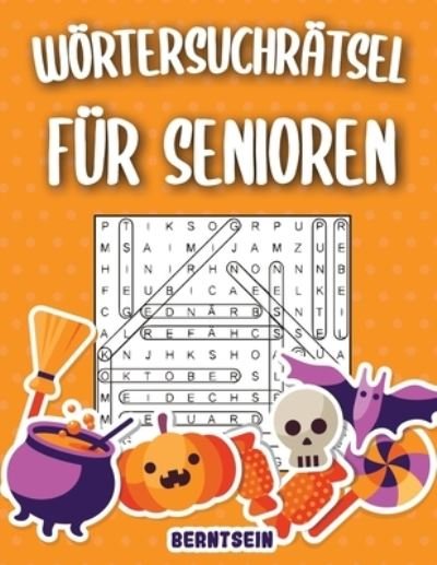 Cover for Bernstein · Woertersuchratsel fur Senioren (Taschenbuch) (2020)