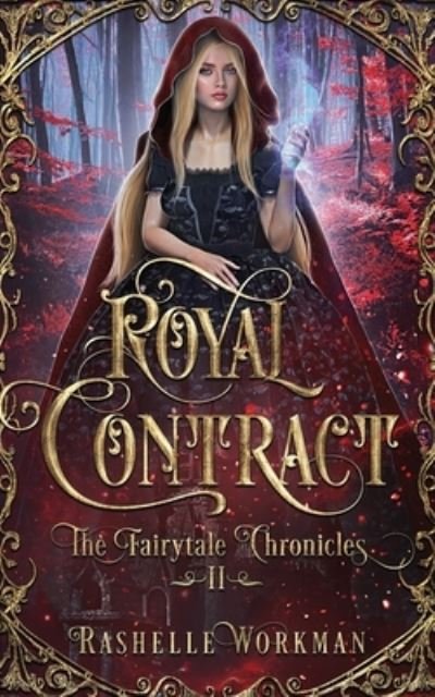 Cover for Rashelle Workman · Royal Contract - The Fairytale Chronicles (Paperback Bog) (2021)