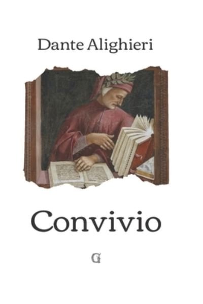 Cover for Dante Alighieri · Convivio: Edizione limitata da collezione (Paperback Book) (2021)