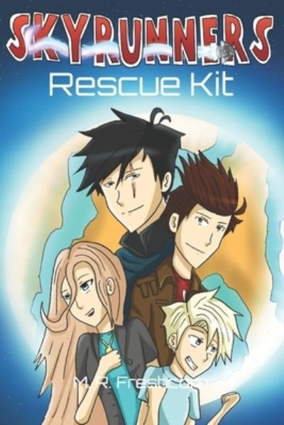 Cover for M R Freshcorn · Rescue Kit: The Skyrunners Book 1 - The Skyrunners (Paperback Book) (2022)