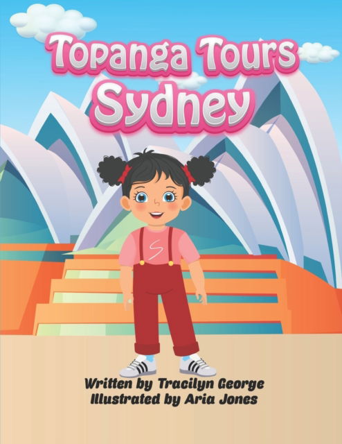 Cover for Tracilyn George · Topanga Tours Sydney (Paperback Book) (2022)
