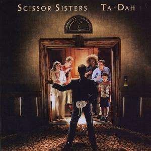 Cover for Scissor Sisters · Ta Dah! (CD) [Special edition] (2009)