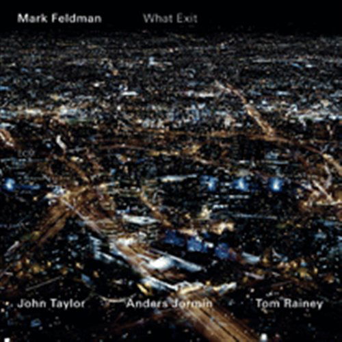 Cover for Mark Feldman · What Exit (CD) (2015)