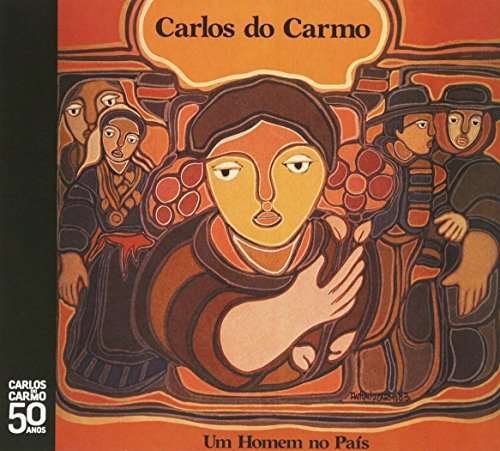 Cover for Carlos Do Carmo · Um Homem No Pais (CD) (2013)
