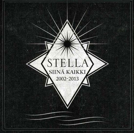 Siina Kaikki 2002-2013 - Stella - Muzyka - UNIVERSAL - 0602537406371 - 28 maja 2013