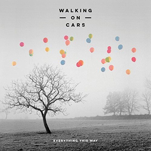 Cover for Walking on Cars · Walking On Cars - Everything This Way (LP) (2016)