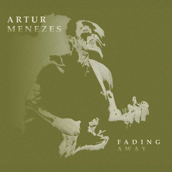 Artur Menezes · Fading Away (CD) (2020)