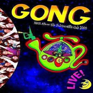 High Above the Subterrania Club 2000 - Gong - Filmes - SNAPPER - 0636551500371 - 20 de maio de 2002