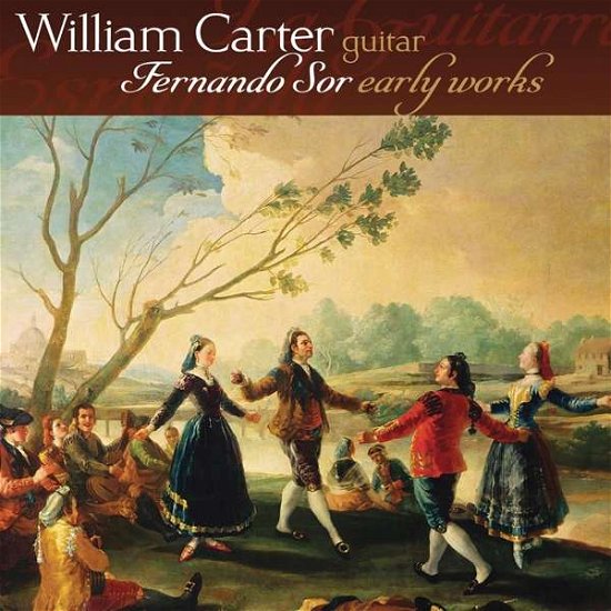 Cover for William Carter · Fernando Sor: Early Works (CD) [Reissue edition] (2019)