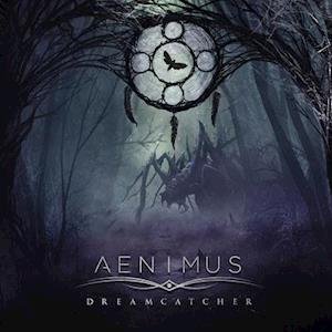 Dreamcatcher - Aenimus - Música - METAL - 0727361470371 - 22 de febrero de 2019