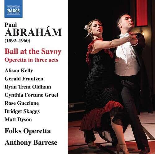 Cover for Folks Operetta / Barrese · Paul Abraham: Ball At The Savoy (CD) (2021)