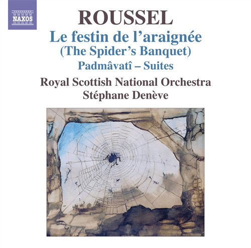 Spider's Banquet - A. Roussel - Musikk - NAXOS - 0747313224371 - 6. januar 2012