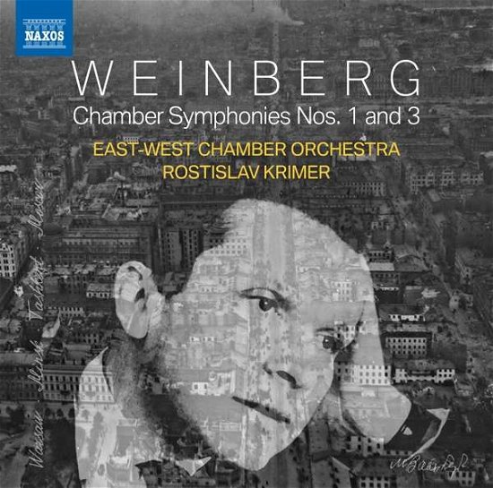 Chamber Symphonies Nos.1 and 3 - M. Weinberg - Muziek - NAXOS - 0747313406371 - 6 september 2019