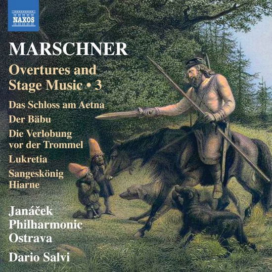 Cover for Janacek Philharmonic Ostrava · Marschner: Overtures &amp; Stage Music Vol. 3 (CD) (2025)