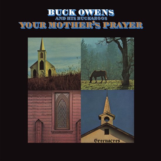 Cover for Buck Owens &amp; His Buckaroos · Your Mothers Prayer (CD) (2021)