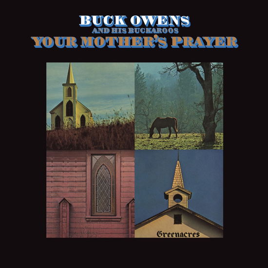 Your Mothers Prayer - Buck Owens & His Buckaroos - Music - OMNIVORE RECORDINGS. LLC - 0810075110371 - August 27, 2021