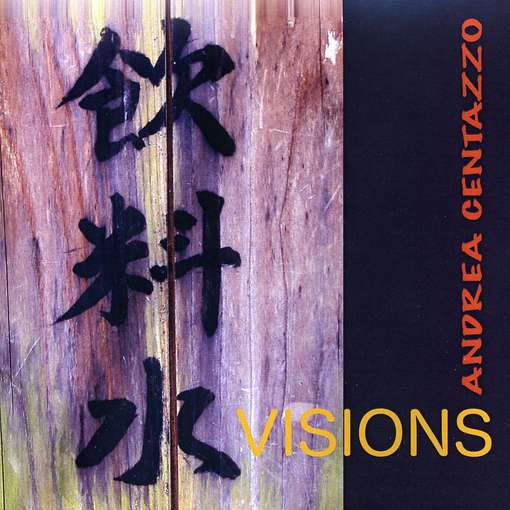 Visions - Andrea Centazzo - Music - Ictus Records - 0844553046371 - May 17, 2011