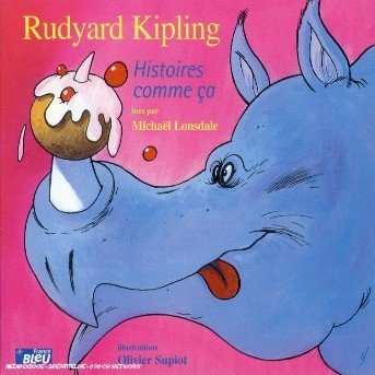 Cover for Rudyard Kipling · Histoires Comme Ça (CD) (2005)