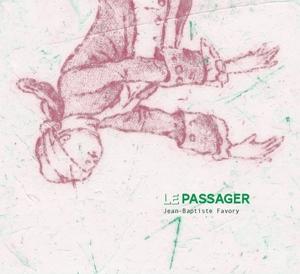 Cover for Jean-Baptiste Favory · Le Passager (CD) (2024)