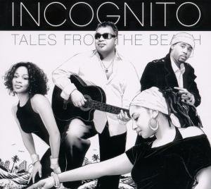 Cover for Incognito · Tales from the Beach &amp; (CD) (2011)