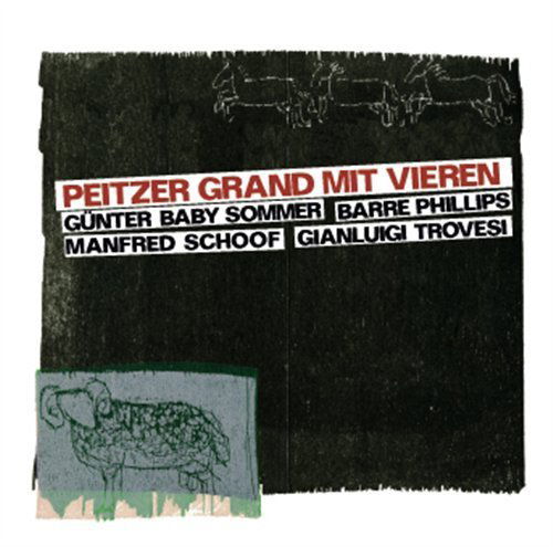 Cover for G. Baby Sommer/m. Schoof/b. Phillips/g. Trovesi · Peitzer Grand Mit Vieren (CD) (2018)