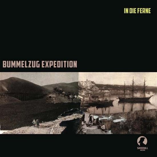 Cover for Bummelzug Expedition · In Die Ferne (LP) (2016)